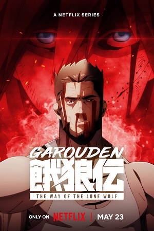 Download Garouden: The Way of the Lone Wolf (2024) Season 1 MULTi-Audio {Hindi-English-Japanese} 720p | 1080p WEB-DL Download Garouden: The Way of the Lone Wolf (2024) Season 1 MULTi-Audio {Hindi-English-Japanese} 720p | 1080p WEB-DL