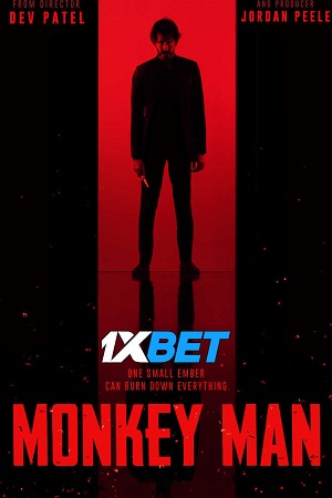 Download Monkey Man (2024) WEBRip [Hindi (Unofficial) Dubbed] Full Movie 480p [500MB] | 720p [1.2GB] | 1080p [3.8GB] – 1XBET