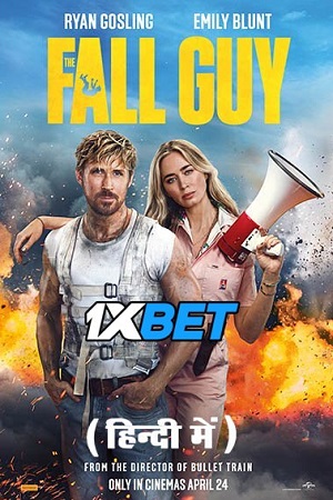 Download The Fall Guy (2024) HDCAMRip Hindi Dubbed (ORG-Line) 480p [300MB] | 720p [940MB] | 1080p [2.7GB] Full-Movie