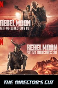 Download Zack Snyder – Rebel Moon (2024 – Part 1 & 2) The Director’s Cut Dual Audio {Hindi-English} 480p 720p & 1080p NetFlix WEB-DL Download Zack Snyder – Rebel Moon (2024 – Part 1 & 2) The Director’s Cut Dual Audio {Hindi-English} 480p 720p & 1080p NetFlix WEB-DL