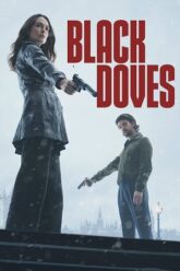 Download Black Doves (2024) Season 1 Complete Dual Audio {Hindi-English} NetFlix Original WEB Series – 480p | 720p | 1080p WEB-DL Download Black Doves (2024) Season 1 Complete Dual Audio {Hindi-English} NetFlix Original WEB Series – 480p | 720p | 1080p WEB-DL
