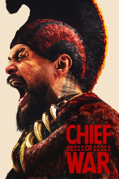 Download Chief of War (2025) Season 1 Dual-Audio {English Audio} AppleTV Series 480p, 720p & 1080p WEB-DL ESub Download Chief of War (2025) Season 1 Dual-Audio {English Audio} AppleTV Series 480p, 720p & 1080p WEB-DL ESub
