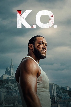 Download K.O. (2025) WEB-DL Dual Audio (DD5.1) {Hindi-English} 480p [310MB] | 720p [800MB] | 1080p [1.6GB] | 2160p 4K [11.7GB] SDR