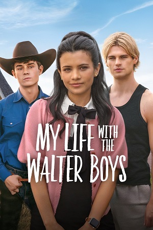 Download My Life with the Walter Boys (Season 1 – 2) Dual-Audio {Hindi-English} Series 720p, 1080p WEB-DL ESub Download My Life with the Walter Boys (Season 1 – 2) Dual-Audio {Hindi-English} Series 720p, 1080p WEB-DL ESub