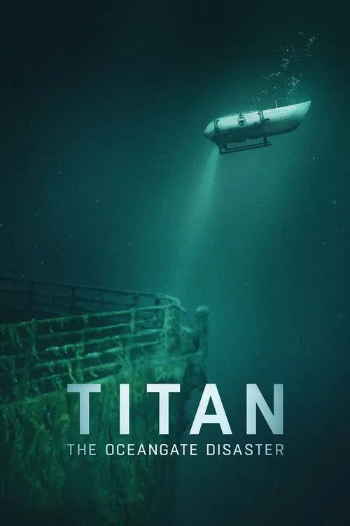 Download Titan: The OceanGate Disaster (2025) WEB-DL Dual Audio {Hindi-English} 480p [400MB] | 720p [950MB] | 1080p [1.8GB]